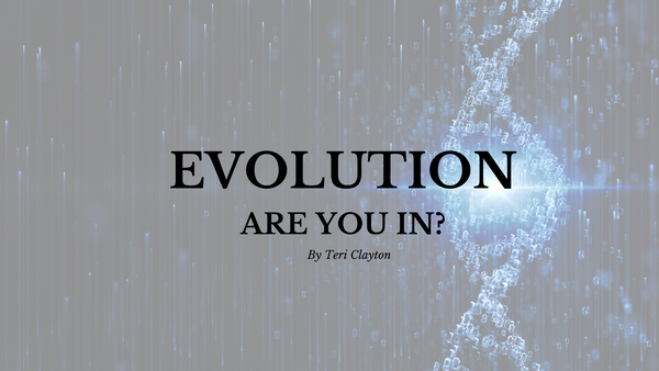 Evolution -  Are You In?